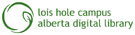 Lois Hole Campus Alberta Digital Library